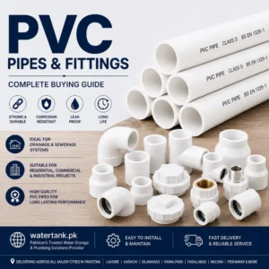مضمون کے بارے میں مزید پڑھیں PVC Pipes and Fittings in Pakistan – Complete Buying Guide
